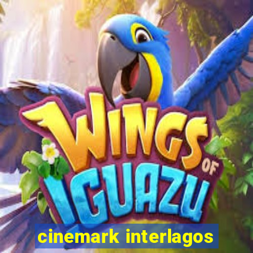 cinemark interlagos